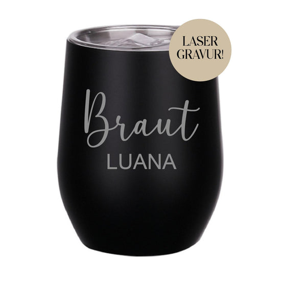 Braut Thermobecher mit Gravur - Weinbecher Sektbecher Weinglas mit Namen JGA Becher - verschiedene Farben