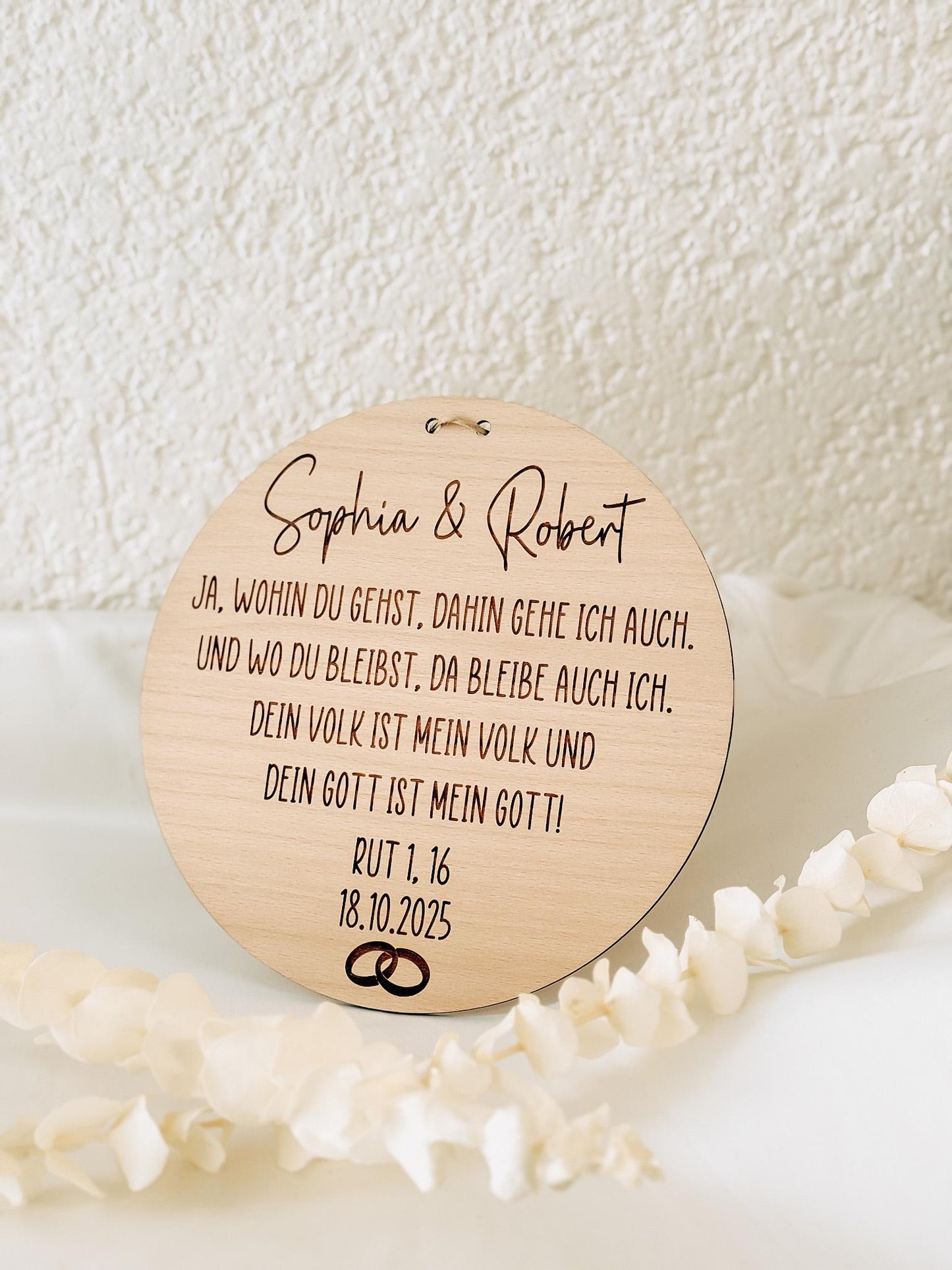 Christliches Hochzeitsschild aus Holz – Buchenholz 20 cm – Bibelvers Rut 1,16 – Personalisiertes Ehegeschenk mit Namen, Datum & Ringen, Holz