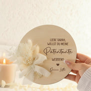 Willst du mein/e Patentante/Patenonkel werden? – personalisiertes Geschenk mit Name & Herz – Patenanfrage Holzschild mit Trockenblumen