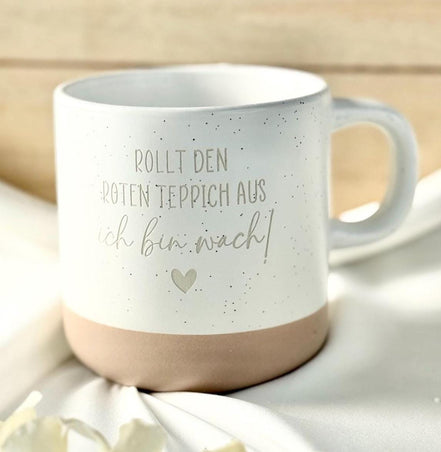 Lustige Tasse Rollt den roten Teppich aus ich bin wach – humorvolle Kaffee Tasse – witziges Geschenk für Freunde Kollegen, Weihnachten,