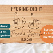Hochzeitsgeschenk Holz personalisiert – F*cking Did It Brettchen – Geschenk Hochzeit Paar – Verlobung Geschenk – Holzbrett Gravur
