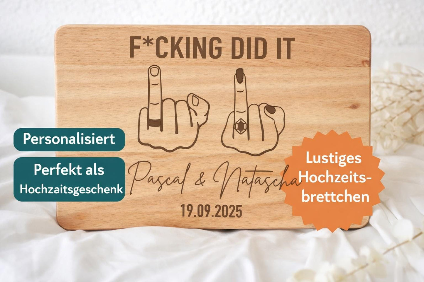 Hochzeitsgeschenk Holz personalisiert – F*cking Did It Brettchen – Geschenk Hochzeit Paar – Verlobung Geschenk – Holzbrett Gravur