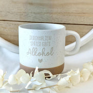 Durchhalten später gibts Alkohol Tasse – lustige Tasse Spruch – witziges Geschenk Freundin – Spaß Geschenk Kollege – Humor Tasse Büro
