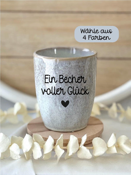 Glücksbecher Steingut graviert | Ein Becher voller Glück | Geschenk Freundin | Keramikbecher | Stoneware Tasse 280 ml