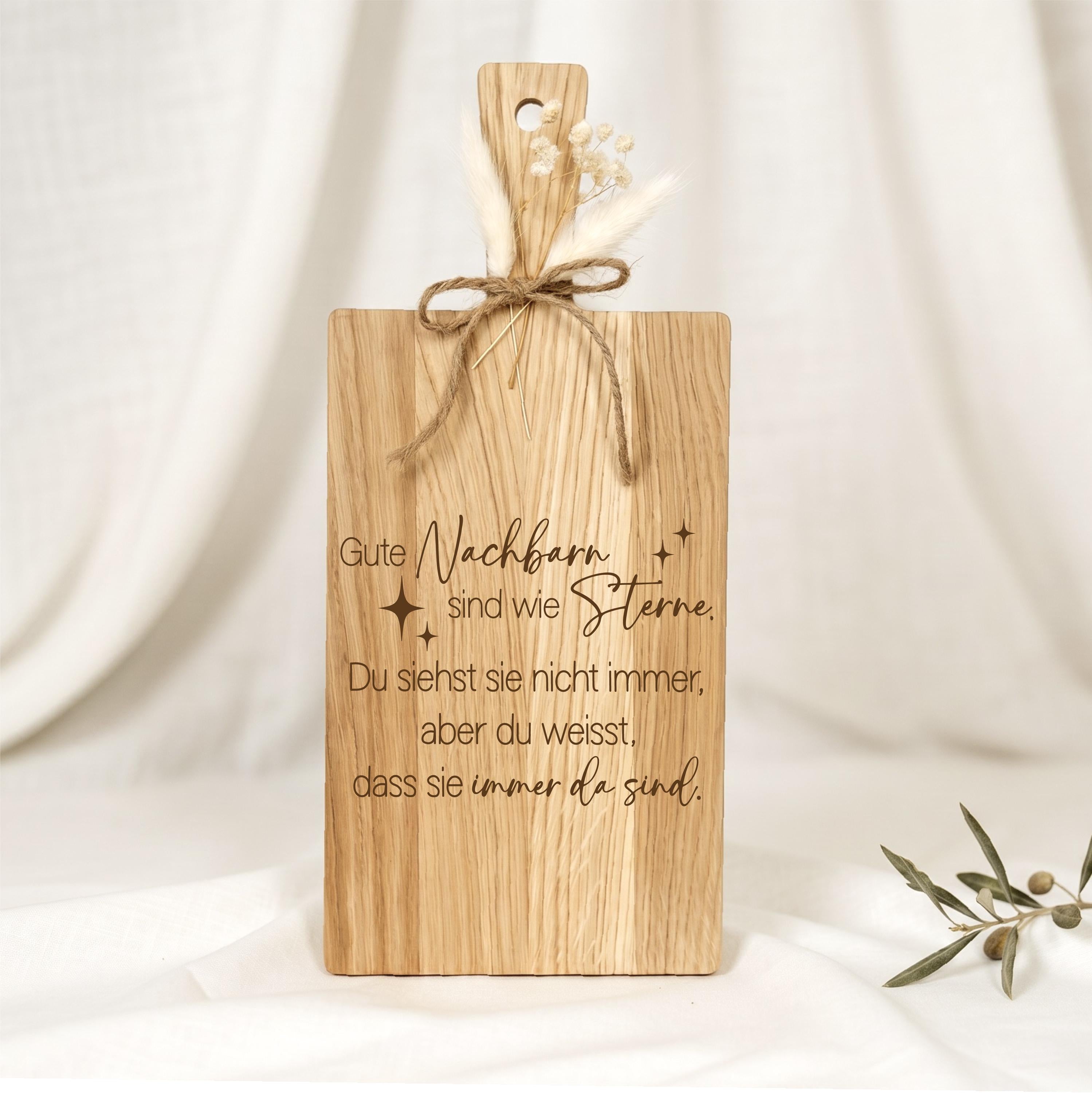 Geschenk für Nachbarn • Holzbrett Eiche mit Spruch • Danke liebe Nachbarn • Einweihungsgeschenk Nachbarn • Nachbarschaft Geschenk