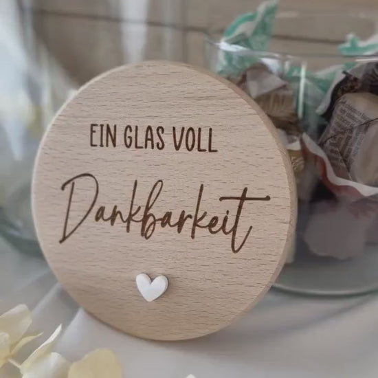 Ein Glas voll Dankbarkeit – Vorratsglas mit Gravur – Dankeschön Geschenk – Glas mit Holzdeckel, Vorratsglas, Keksdose, Danke Geschenk,
