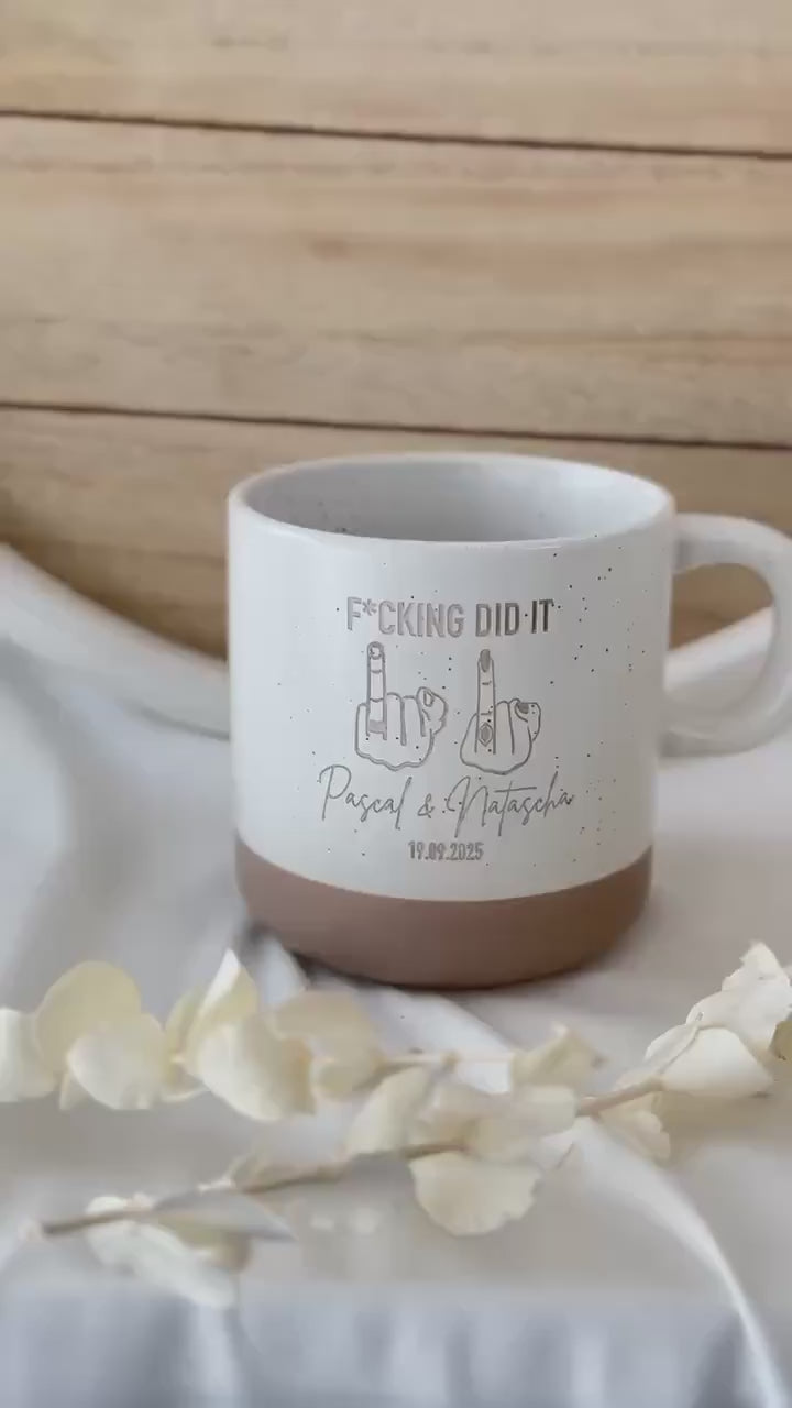 F*cking Did It Tasse personalisiert – Hochzeitsgeschenk – Verlobung Geschenk – lustiges Hochzeitsgeschenk – personalisierte Tasse Hochzeit
