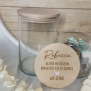 Geschenk für Erzieherin oder Hebamme – Vorratsglas mit Gravur – Dankeschön Geschenk –  Kleine Menschen brauchen so große Herzen wie deins