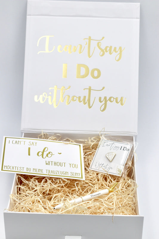 Geschenkbox Trauzeugin " I can't say I do without you" - Trauzeugin fragen, Geschenk, Trauzeugin Karte, Maid of honor